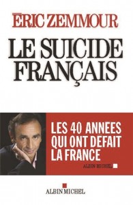 http://www.chire.fr/A-191994-le-suicide-francais-ces-quarante-annees-qui-ont-defait-la-france.aspx