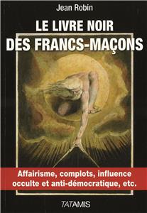 Le livre noir des Françs-Maçons