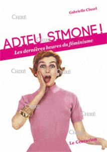 I-Moyenne-22183-adieu-simone-les-dernieres-heures-du-feminisme.net