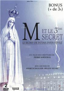 I-Moyenne-21593-m-et-le-3eme-secret-le-secret-de-fatima-enfin-revele-un-film-documentaire-dvd.net