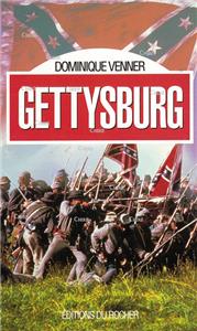 Dominique Venner-gettysburg-la-guerre-de-secession-1863