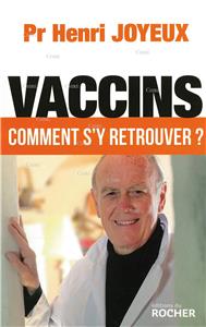Joyeux-vaccins-comment-s-y-retrouver.net
