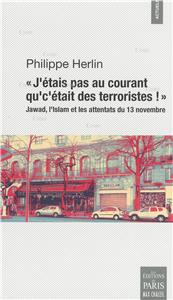 Herlin-j-etais-pas-au-courant-qu-c-etait-des-terroristes-jawad-l-islam-et-les-attentats-du-13-novembre-2015-a-paris.net