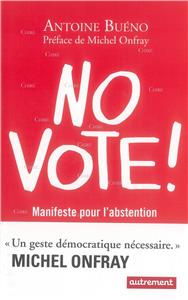 Buéno-no-vote-manifeste-pour-l-abstentionnisme.net