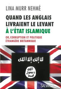 I-Moyenne-23382-quand-les-anglais-livraient-le-levant-a-l-etat-islamique-or-corruption-et-politique-etrangere-britannique.net
