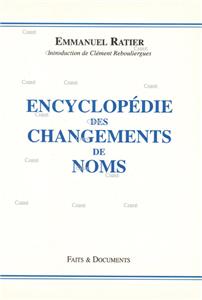 encyclopedie-des-changements-de-noms-t-1.net Faits & Documents 