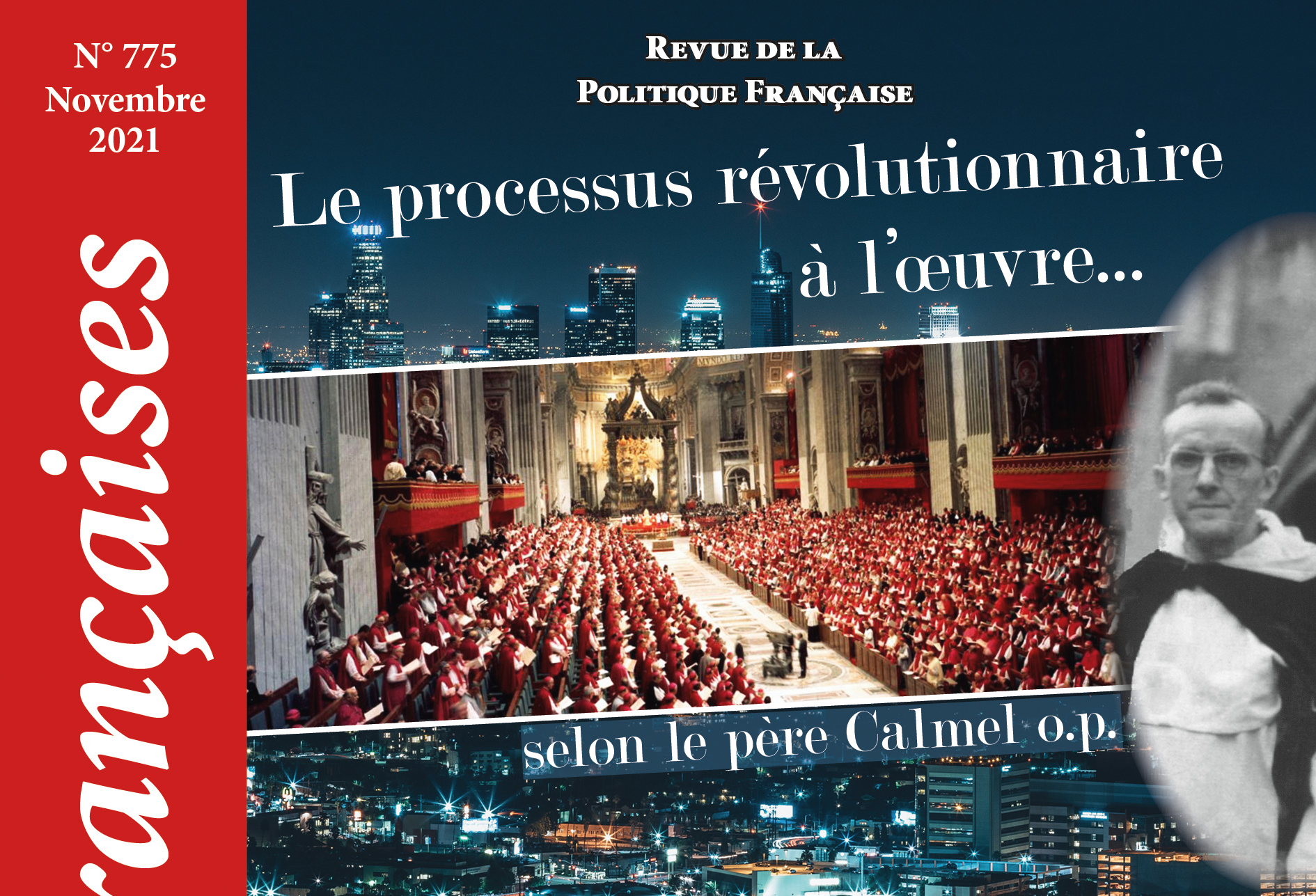 N° 775 - Novembre 2021 : Le processus révolutionnaire à l´oeuvre selon le père Calmel o.p.