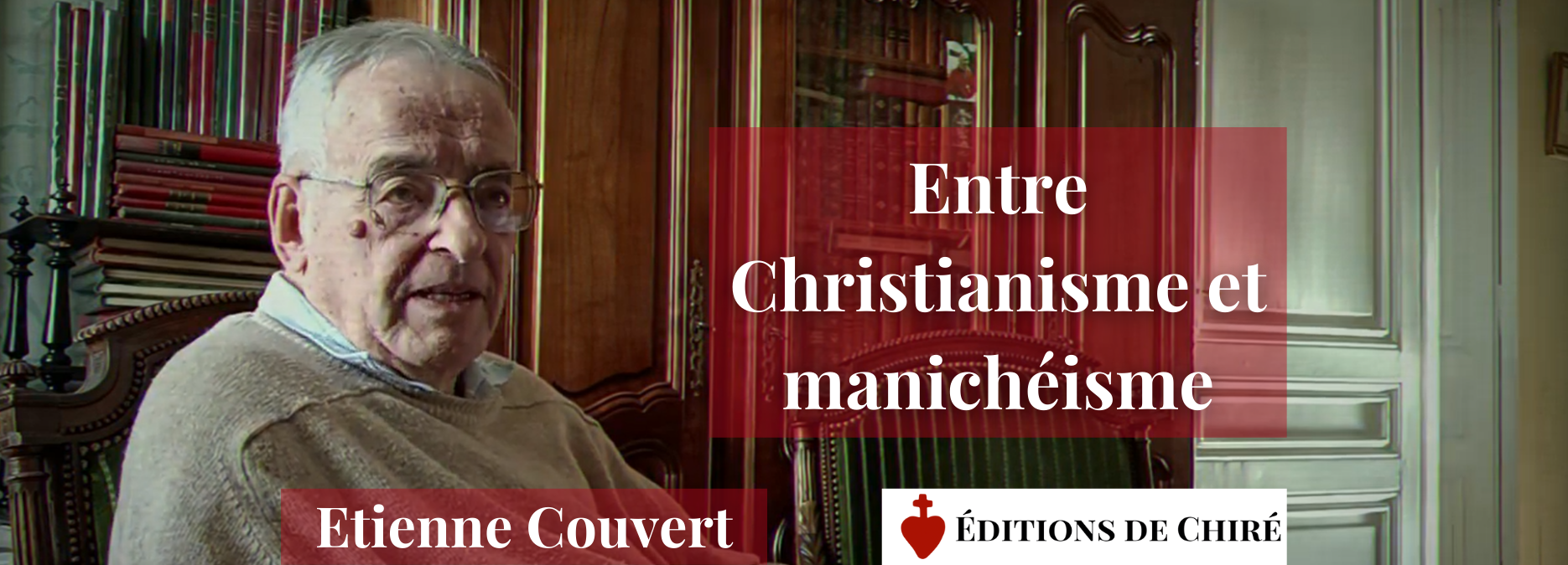 Entre Christianisme et manichéisme par Étienne Couvert