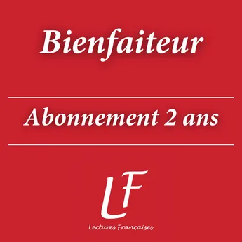 Abonnement 2 ans bienfaiteur Lectures Françaises