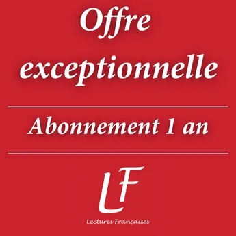 Offre exceptionnelle d´abonnement à Lectures Françaises