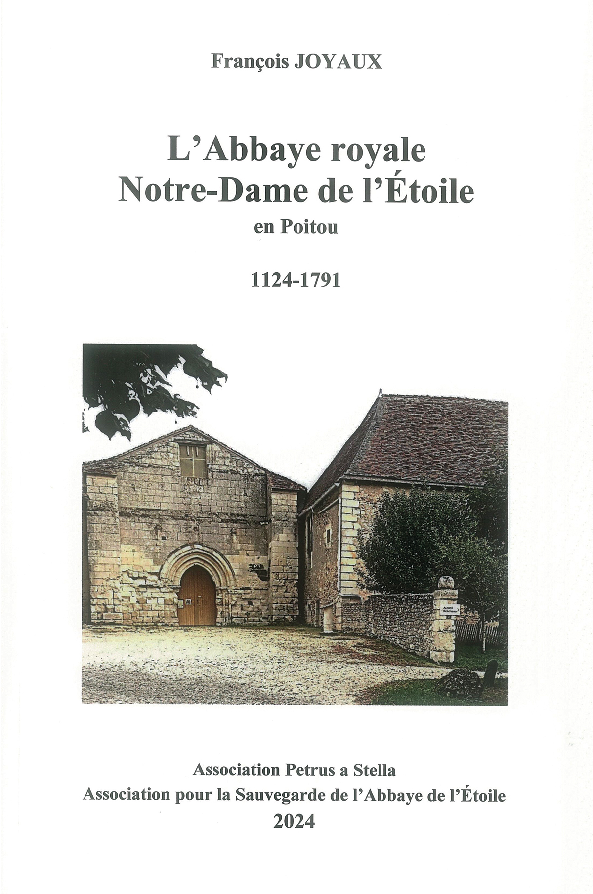 L’abbaye royale Notre-Dame de l’Étoile en Poitou, 1124-1791