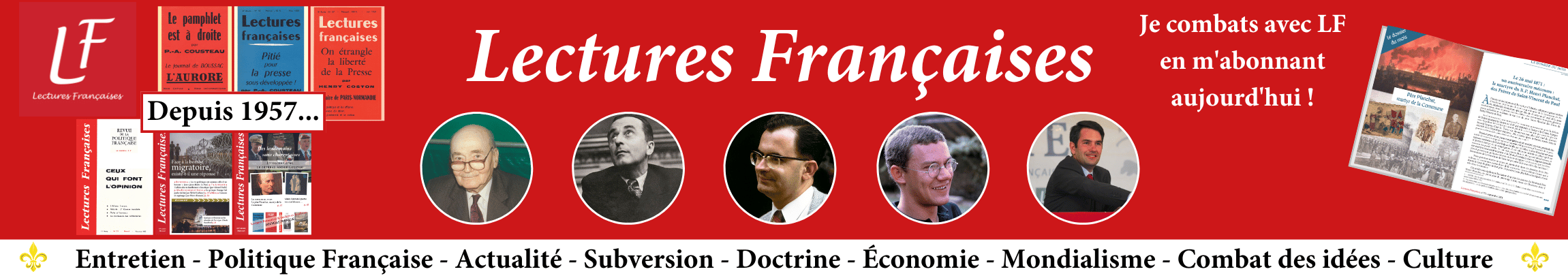 Entretien - Politique Française - Actualité - Subversion - Doctrine -Economie - Mondialisme - Combat des idées - Culture (2301 x 408 px)
